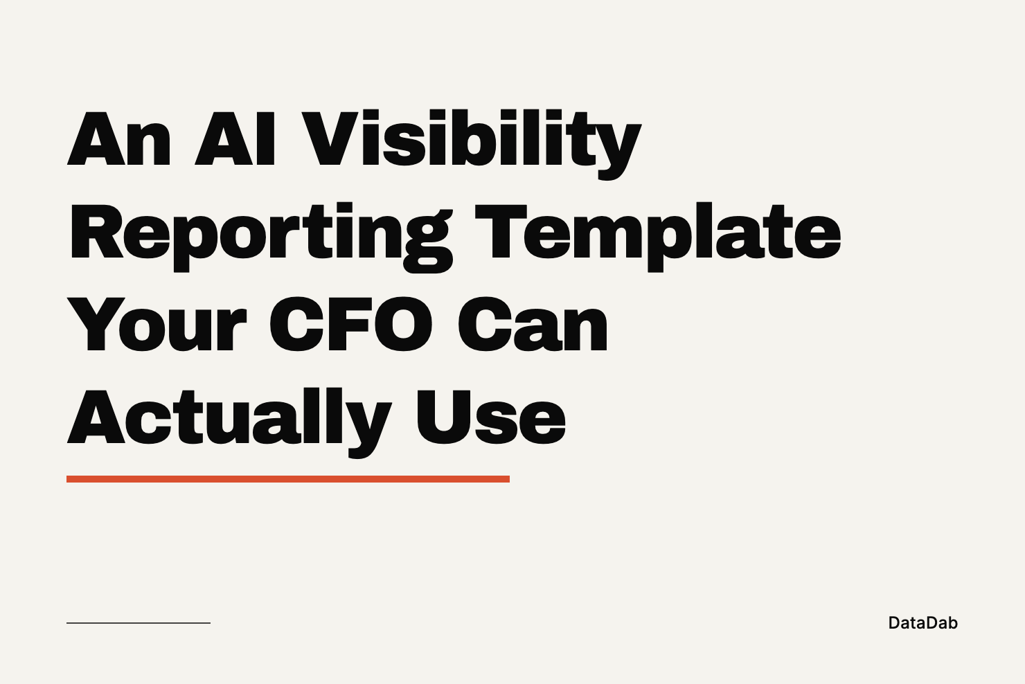 Editorial cover for an AI visibility reporting template that separates citation evidence from commercial outcomes.